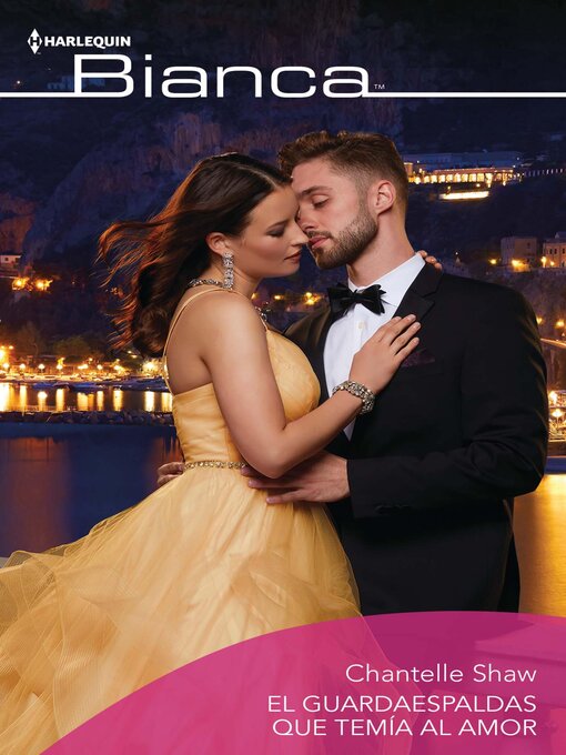 Title details for El guardaespaldas que temía al amor by Chantelle Shaw - Available